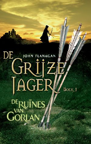 [De Grijze Jager 01] • De ruines van Gorlan